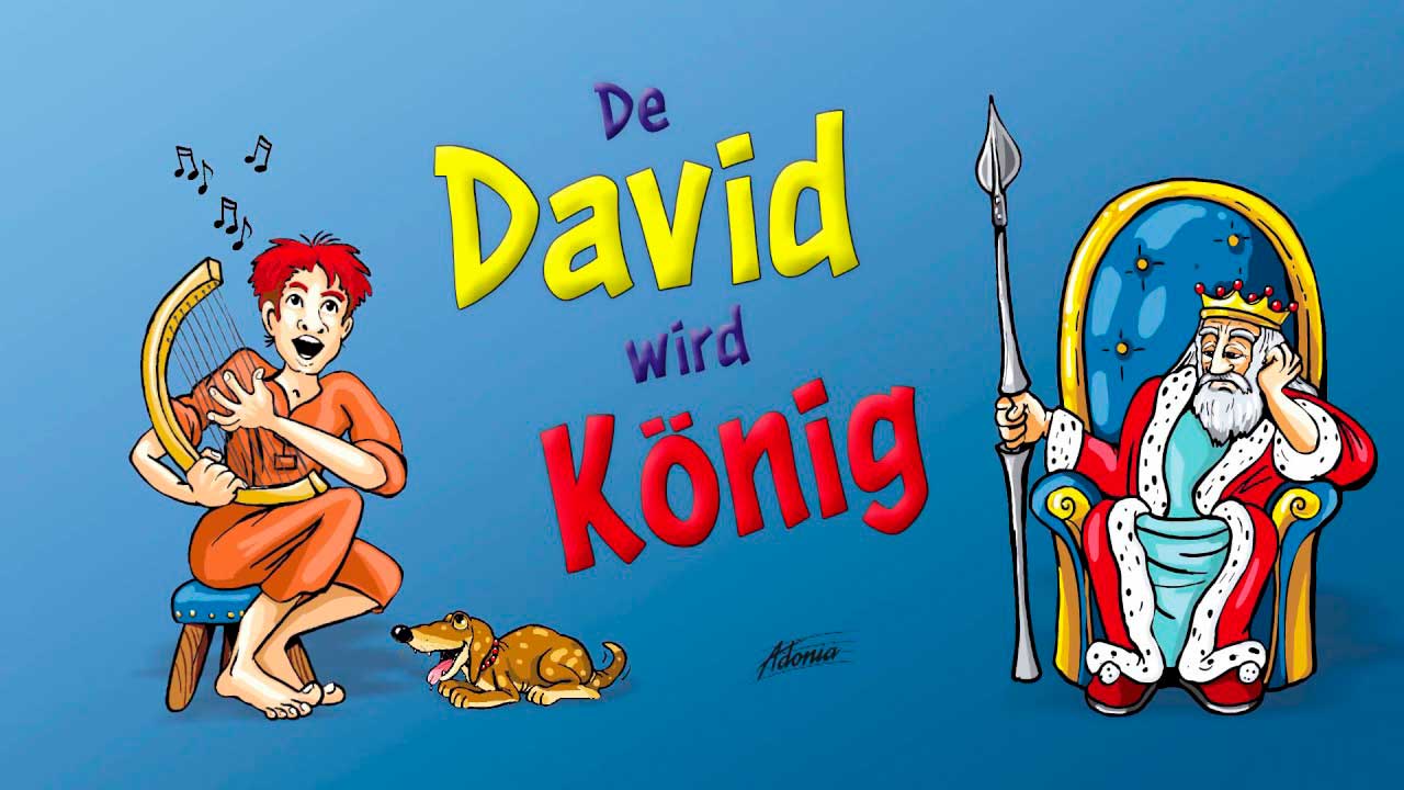Adonia-Musical «De David wird König»