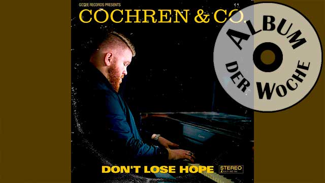 Album «Don't Lose Hope» von Cochren & Co.