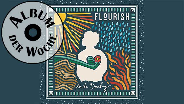 Album «Flourish» von Mike Donehey