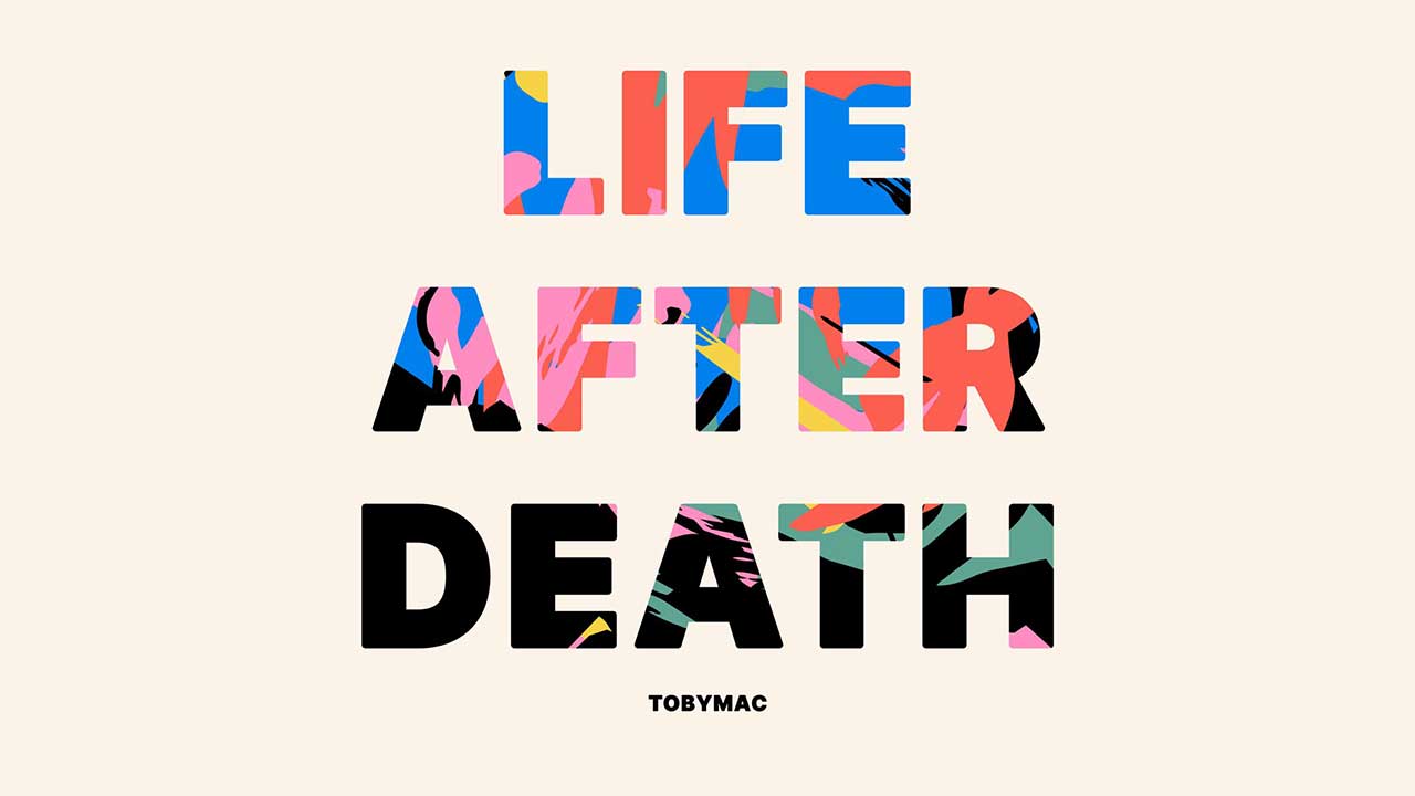 Album «Life After Death» von TobyMac