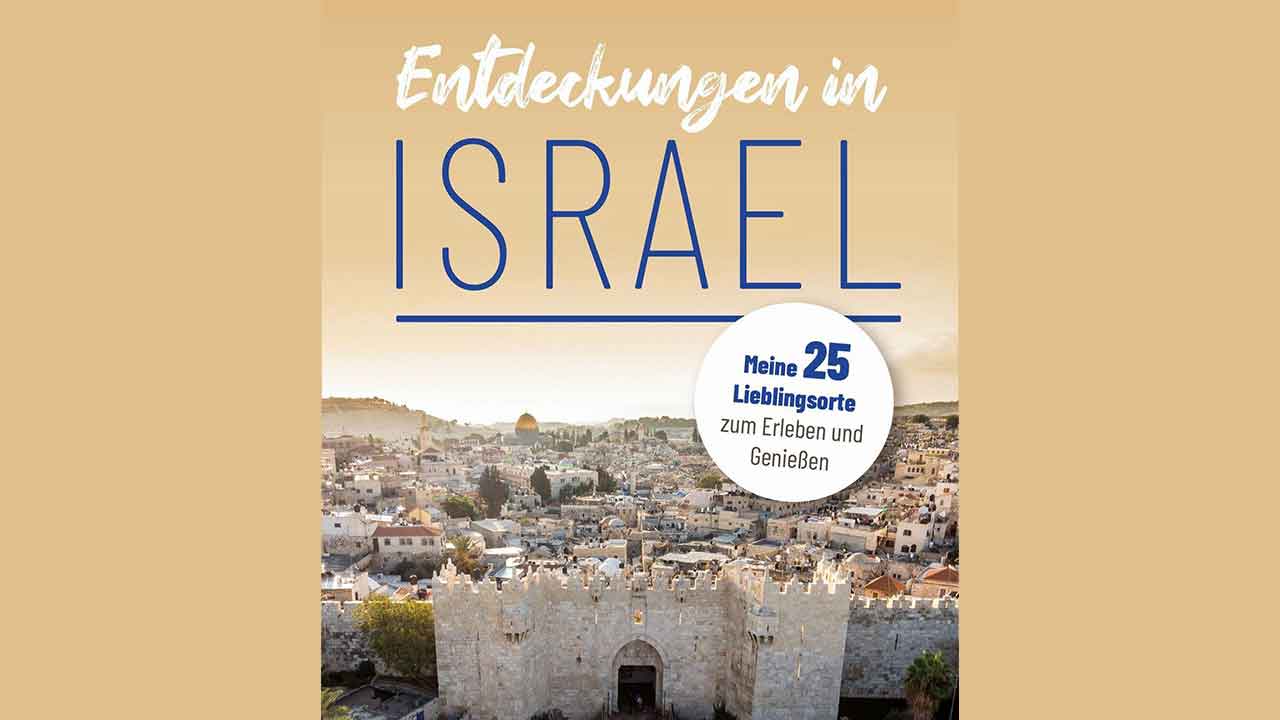 Buch «Entdeckungen in Israel»