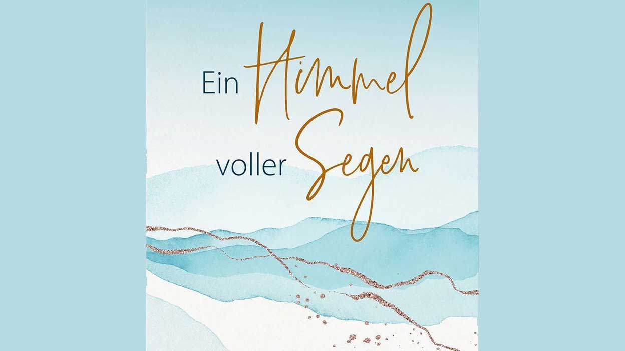 Buch «Ein Himmel voller Segen» von Julia Fiedler und Simone Heintze
