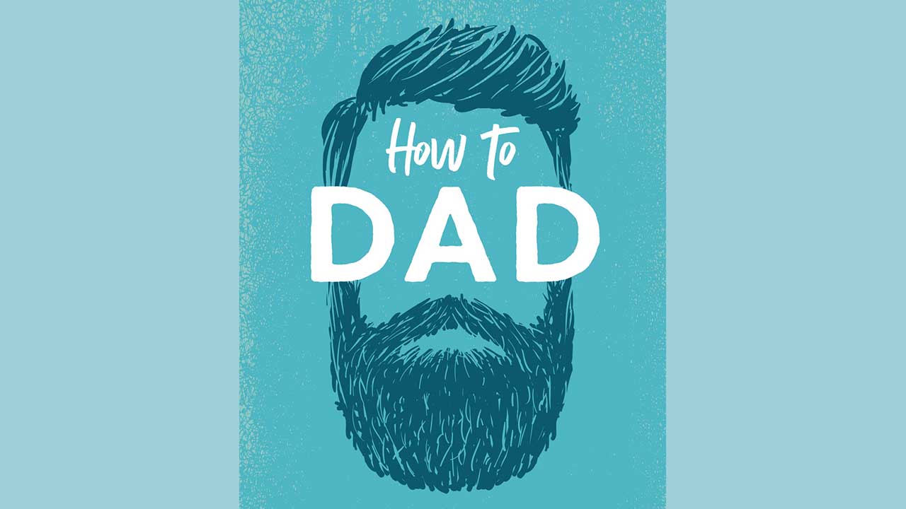 Buch «How to Dad» von Jerrad Lopes