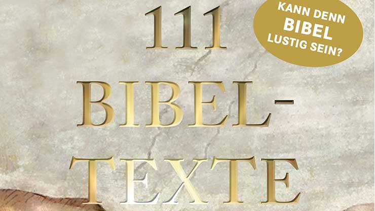 Buch «111 Bibeltexte, die man kennen muss» von Andreas Malessa