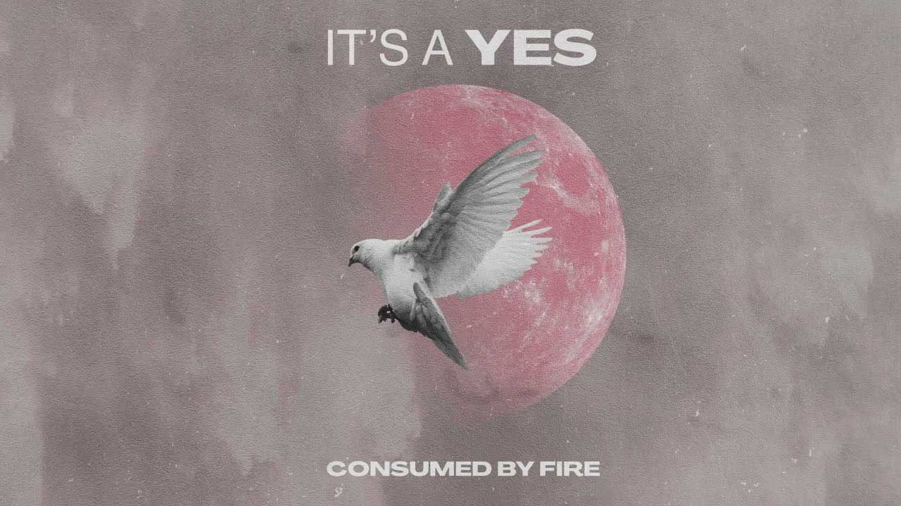 EP «It’s a Yes» von Consumed By Fire